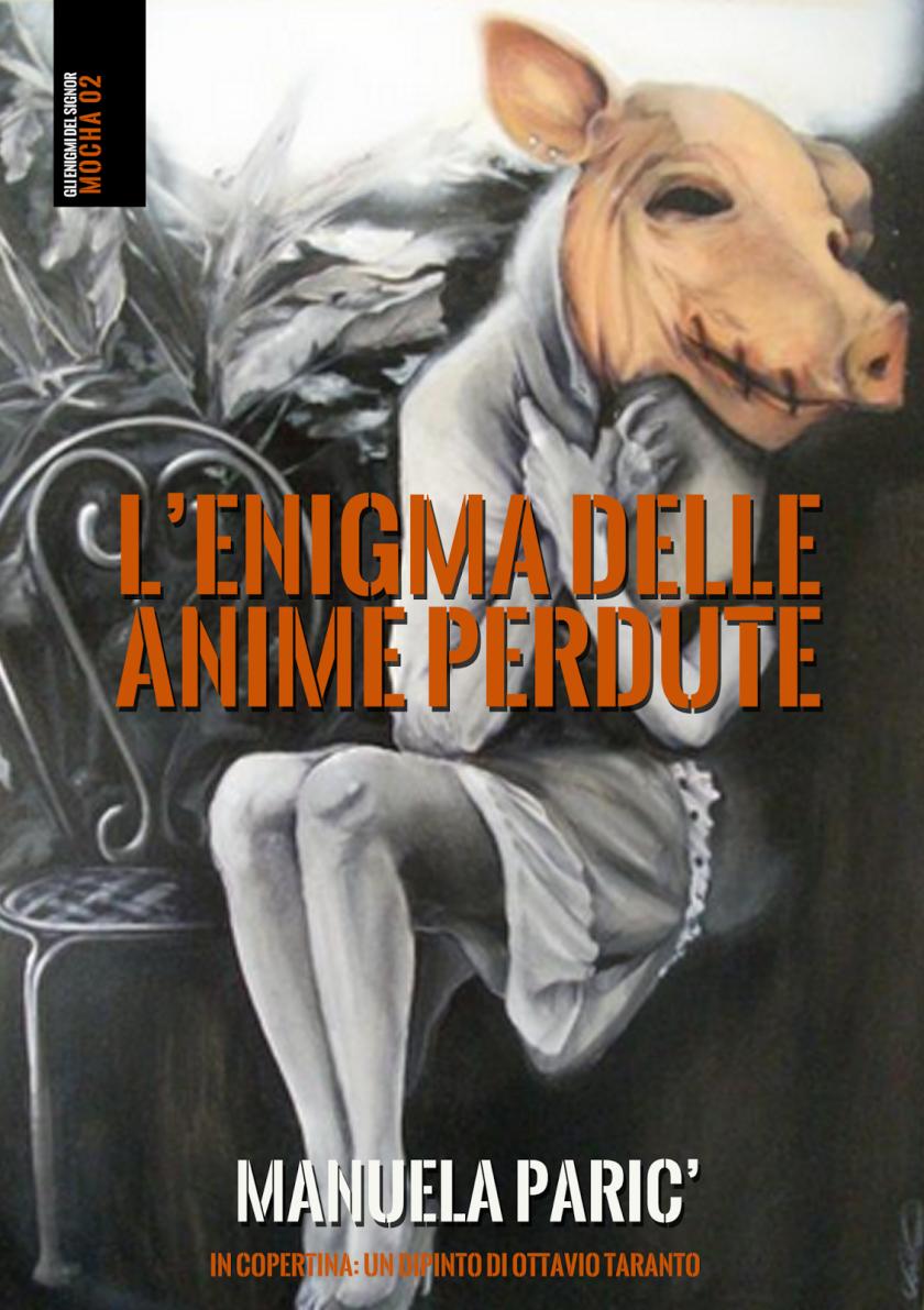 L'enigma delle anime perdute, Manuela Paric'